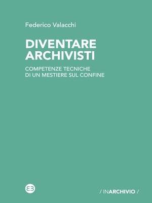 cover image of Diventare archivisti